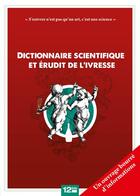 Couverture du livre « Dictionnaire scientifique et érudit de l'ivresse » de Charles De Kerguelen et Xavier Trannoy aux éditions Glenat