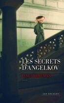 Couverture du livre « Les secrets d'Angelkov » de Linda Holeman aux éditions Les Escales