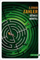 Couverture du livre « Dédale mortel » de S. Craig Zahler aux éditions Gallmeister