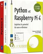 Couverture du livre « Python et Raspberry Pi 4 ; coffret de 2 livres : exploitez le potentiel du nano-ordinateur » de Sebastien Chazallet et Francois Mocq aux éditions Eni