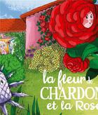 Couverture du livre « La fleur de chardon et la Rose » de Marie-Pierre Emorine et Mylène Bouilloux aux éditions L'astre Bleu
