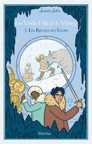 Couverture du livre « La Vieille Fille & le Viking - Tome 3 Les rouages des coeurs » de Jennifer Joffre aux éditions Relicha
