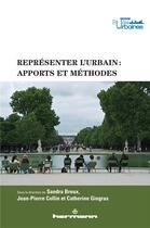 Couverture du livre « Représenter l'urbain : Apports et méthodes » de Breux Sandra aux éditions Hermann