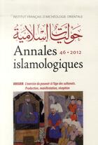 Couverture du livre « Annales islamologiques 46 » de Sylvie Denois aux éditions Ifao