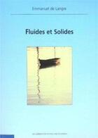 Couverture du livre « Fluides et solides » de Emmanuel De Langres aux éditions Ecole Polytechnique