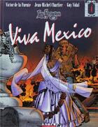 Couverture du livre « Les Gringos Tome 4 : viva Mexico » de Victor De La Fuente et Jean-Michel Charlier et Guy Vidal aux éditions Dargaud
