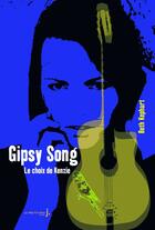 Couverture du livre « Gipsy song ; le choix de Kenzie » de Beth Kephart aux éditions La Martiniere Jeunesse