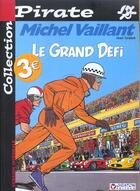 Couverture du livre « Michel Vaillant Tome 1 : le grand défi » de Jean Graton aux éditions Dupuis