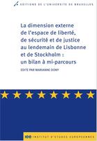 Couverture du livre « La dimension externe de l'espace de liberte, de securitet et de justice au lende » de Dony M aux éditions Universite De Bruxelles