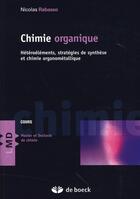 Couverture du livre « Chimie organique ; hétéroéléments, stratégies de synthèse et chimie organométallique » de Rabasso aux éditions De Boeck