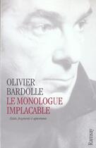 Couverture du livre « Le monologue implaccable » de Bardolle. Olivi aux éditions Ramsay