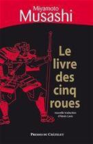 Couverture du livre « Le livre des cinq roues » de Musashi-M aux éditions Presses Du Chatelet