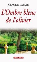 Couverture du livre « L'ombre bleue de l'olivier » de Claude Lafaye aux éditions Lucien Souny