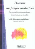 Couverture du livre « Devenir son propre mediateur » de Timmermans J aux éditions Chronique Sociale