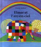 Couverture du livre « Elmer et l arc en ciel » de David Mckee aux éditions Kaleidoscope