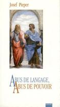 Couverture du livre « Abus de langage, abus de pouvoir » de Josef Pieper aux éditions Raphael Suisse