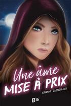 Couverture du livre « Une âme mise à prix » de Ariane Gagnon-Roy aux éditions Boomerang Jeunesse