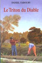 Couverture du livre « Le triton du diable » de Daniel Taboury aux éditions Lucien Souny