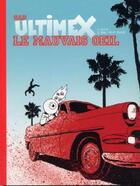 Couverture du livre « Ultimex T.1 ; le mauvais oeil » de Gad aux éditions Vraoum