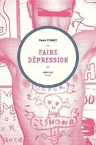 Couverture du livre « Faire dépression » de Yves Tenret aux éditions Mediapop