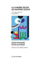 Couverture du livre « La lumière selon les maîtres soufis » de Mohamed Faouzi Al Karkari aux éditions Anwar