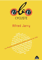 Couverture du livre « Ubu cycliste » de Alfred Jarry aux éditions Le Pas D'oiseau