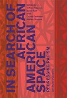 Couverture du livre « In search of african american space » de Hogrefe Jeffrey/Ruff aux éditions Lars Muller