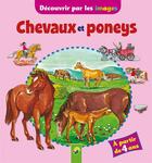 Couverture du livre « Chevaux et poneys decouvrir par les images » de  aux éditions Schwager & Steinlein