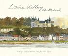 Couverture du livre « Loire valley sketchbook » de Fabrice Moireau aux éditions Thames & Hudson