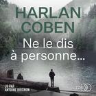 Couverture du livre « Ne le dis a personne... » de Harlan Coben aux éditions Lizzie