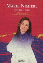 Couverture du livre « Marie Nimier ; absence et perte » de Carine Freville et Ana Maria De Medeiros aux éditions Passage(s)