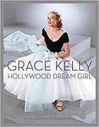 Couverture du livre « Grace kelly hollywood dream girl » de Jorgensen Jay aux éditions Harper Collins