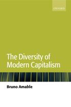 Couverture du livre « The Diversity of Modern Capitalism » de Bruno Amable aux éditions Oup Oxford