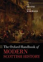 Couverture du livre « The Oxford Handbook of Modern Scottish History » de T M Devine aux éditions Oup Oxford