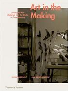Couverture du livre « Art in the making » de Adamson Glenn/Bryan- aux éditions Thames & Hudson