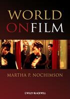 Couverture du livre « World on Film » de Martha P. Nochimson aux éditions Wiley-blackwell