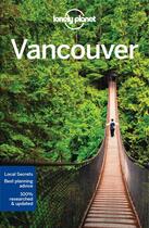 Couverture du livre « Vancouver (7e édition) » de Collectif Lonely Planet aux éditions Lonely Planet France