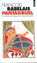 Couverture du livre « Pantagruel » de François Rabelais aux éditions Points