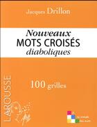 Couverture du livre « Nouveaux mots croisés diaboliques » de Drillon Jacques aux éditions Larousse