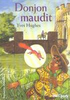 Couverture du livre « Donjon maudit » de Yves Hughes aux éditions Gallimard-jeunesse