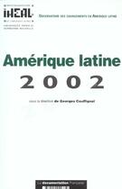Couverture du livre « Amerique latine ; edition 2002 » de Georges Couffignal aux éditions Iheal