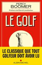 Couverture du livre « Le golf » de Percy Boomer aux éditions Albin Michel