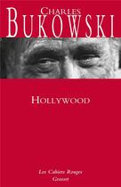 Couverture du livre « Hollywood » de Charles Bukowski aux éditions Grasset Et Fasquelle