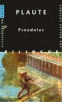 Couverture du livre « Pseudolus » de Plaute aux éditions Belles Lettres