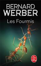 Couverture du livre « Les fourmis » de Bernard Werber aux éditions Le Livre De Poche