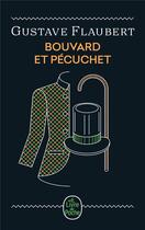 Couverture du livre « Bouvard et Pécuchet » de Gustave Flaubert aux éditions Le Livre De Poche