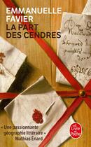 Couverture du livre « La Part des cendres » de Emmanuelle Favier aux éditions Le Livre De Poche