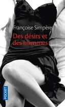 Couverture du livre « Des désirs et des hommes » de Simpere Francoise aux éditions Pocket