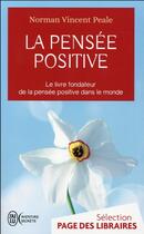 Couverture du livre « La pensée positive » de Norman Vincent Peale aux éditions J'ai Lu