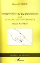 Couverture du livre « Entretriens avec un ami disparu ; réflexions et bavardages » de Georges Le Breton aux éditions Editions L'harmattan